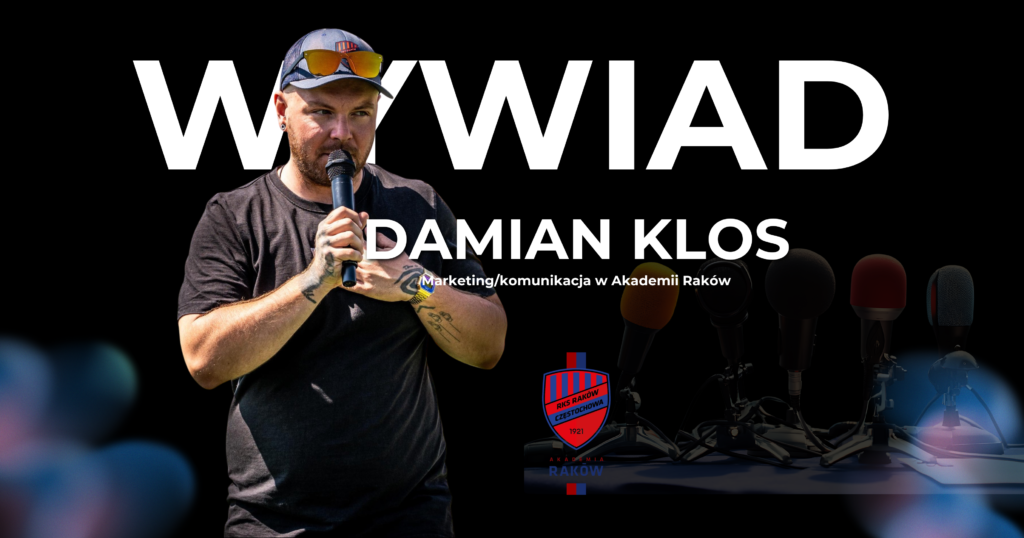 Akademia Raków. Damian Klos to postać dobrze znana w częstochowskim środowisku żużlowym i piłkarskim. W tym wywiadzie skupimy się jednak przede wszystkim na piłce nożnej - Akademii Rakowa, prowadzeniu mediów społecznościowych drugiej drużyny Rakowa oraz wszystkim tym, a jest tego całkiem sporo, co wiąże się z pracą przy futbolu.